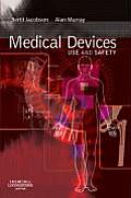 Medical Devices Use & Safety