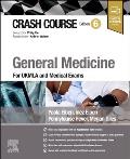 Crash Course General Medicine: For Ukmla and Medical Exams
