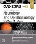 Crash Course Neurology and Ophthalmology: For Ukmla and Medical Exams