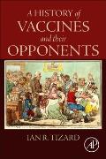 A History of Vaccines and Their Opponents