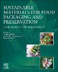 Sustainable Materials for Food Packaging and Preservation: Food Security and Sustainability