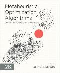 Metaheuristic Optimization Algorithms: Optimizers, Analysis, and Applications