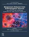 Bioaerosols Emission from Anthropogenic Sources: Influencing Factors, Microbial Diversity, Epidemiological Threats, and Control Approaches