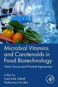 Microbial Vitamins and Carotenoids in Food Biotechnology: Novel Source and Potential Applications