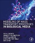 Modeling of Mass Transport Processes in Biological Media
