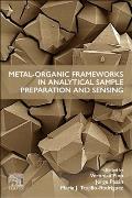 Metal-Organic Frameworks in Analytical Sample Preparation and Sensing