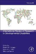 International Review of Research in Developmental Disabilities: Volume 65