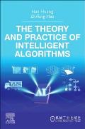 Intelligent Algorithms: Theory and Practice