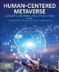 Human-Centered Metaverse: Concepts, Methods, and Applications