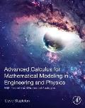 Advanced Calculus for Mathematical Modeling in Engineering and Physics: With Discrete and Numerical Analogies