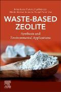 Waste-Based Zeolite: Synthesis and Environmental Applications
