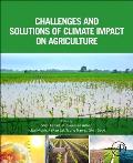 Challenges and Solutions of Climate Impact on Agriculture