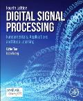 Digital Signal Processing: Fundamentals, Applications, and Deep Learning