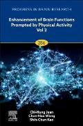 Enhancement of Brain Functions Prompted by Physical Activity Vol 2: Volume 286