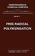 Free-Radical Polymerisation: Volume 14