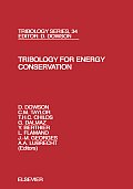 Tribology for Energy Conservation: Volume 34