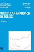 Molecular Approach to Solids: Volume 23