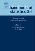 Advances in Survival Analysis: Volume 23
