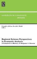 Regional Science Perspectives in Economic Analysis: A Festschrift in Memory of Benjamin H. Stevens