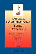 Parallel Computational Fluid Dynamics 2000: Trends and Applications