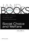 Handbook of Social Choice and Welfare: Volume 2