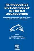 Reproductive Biotechnology in Finfish Aquaculture