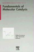 Fundamentals of Molecular Catalysis: Volume 3