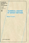 Numerical Analysis of Wavelet Methods: Volume 32