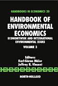 Handbook of Environmental Economics Economywide & International Environmental Issues Volume 3