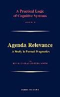 Agenda Relevance: A Study in Formal Pragmatics: Volume 1