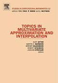 Topics in Multivariate Approximation and Interpolation: Volume 12