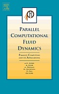 Parallel Computational Fluid Dynamics 2006: Parallel Computing and Its Applications