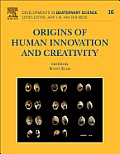 Origins of Human Innovation and Creativity: Volume 16