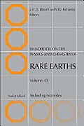 Handbook on the Physics and Chemistry of Rare Earths: Including Actinides Volume 43