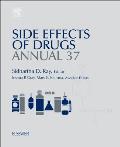 Side Effects of Drugs Annual: A Worldwide Yearly Survey of New Data in Adverse Drug Reactions Volume 37