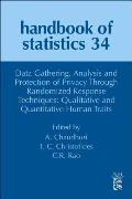 Data Gathering, Analysis and Protection of Privacy Through Randomized Response Techniques: Qualitative and Quantitative Human Traits: Volume 34