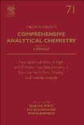 Applications of Time-Of-Flight and Orbitrap Mass Spectrometry in Environmental, Food, Doping, and Forensic Analysis: Volume 71