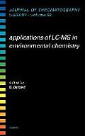 Applications of LC-MS in Environmental Chemistry: Volume 59