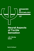 Neural Aspects of Tactile Sensation: Volume 127