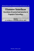 Humane Interfaces: Questions of Method and Practice in Cognitive Technology Volume 13