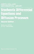 Stochastic Differential Equations and Diffusion Processes: Volume 24