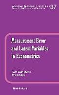 Measurement Error and Latent Variables in Econometrics: Volume 37