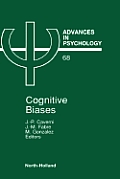Cognitive Biases: Volume 68