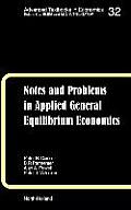 Notes and Problems in Applied General Equilibrium Economics: Volume 32