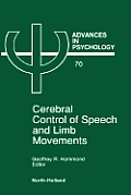 Cerebral Control of Speech and Limb Movements: Volume 70