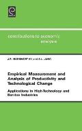 Empirical Measurement and Analysis of Productivity and Technological Change: Applications in High Technology and Service Industries