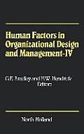 Human Factors in Organizational Design and Management - IV: Development, Introduction and Use of New Technology - Challenges for Human Organization an