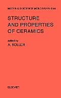 Structure and Properties of Ceramics: Volume 80