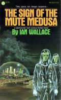 The Sign Of The Mute Medusa: Claudine St. Cyr Interplanetary Detective Mysteries 3