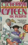 Cyteen: The Rebirth: Cyteen 2